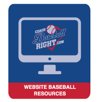 Coach Baseball Right Website Resources