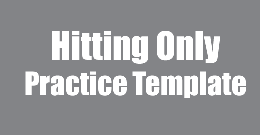 Hitting-Only-Practice-Template