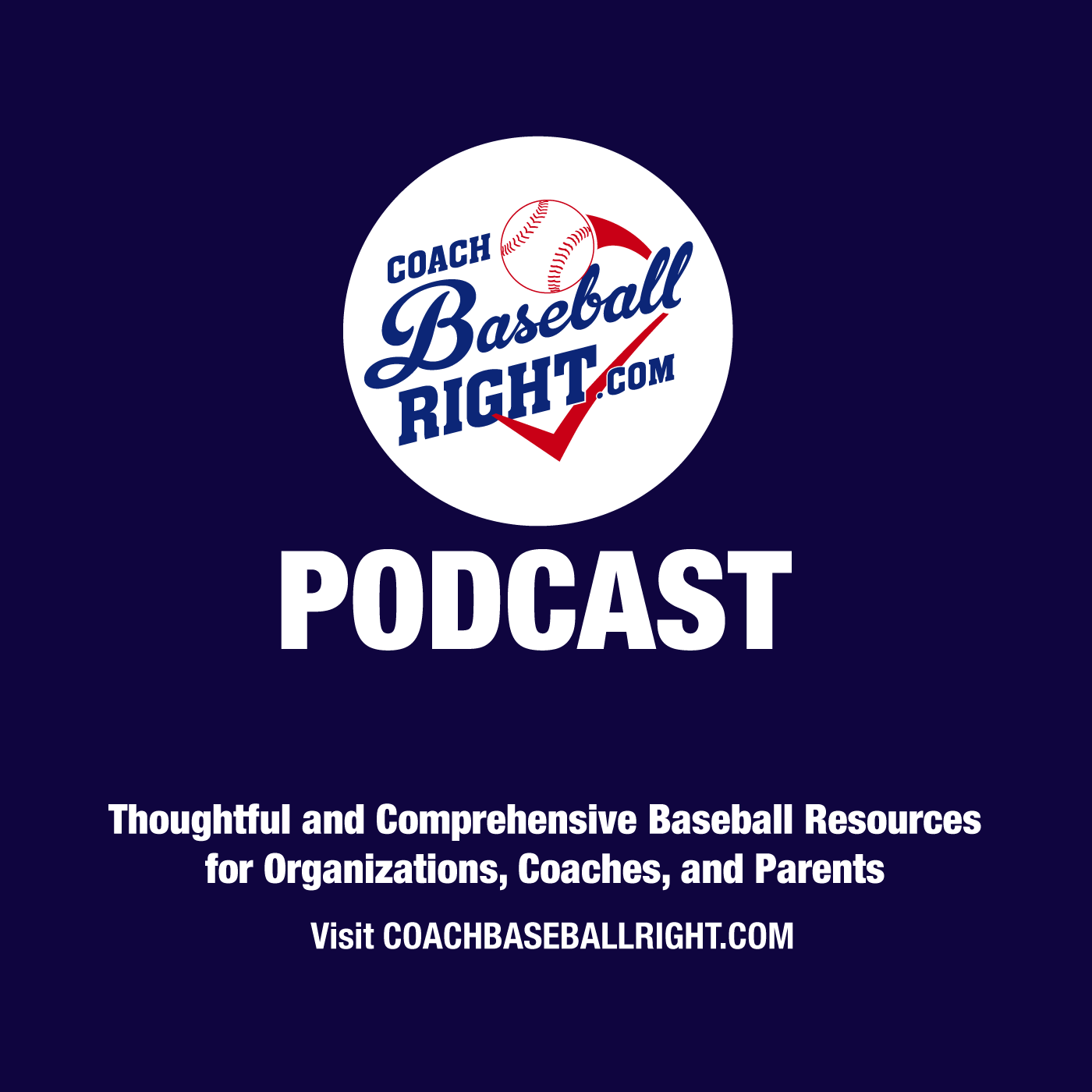 Coach Baseball Right Podcast